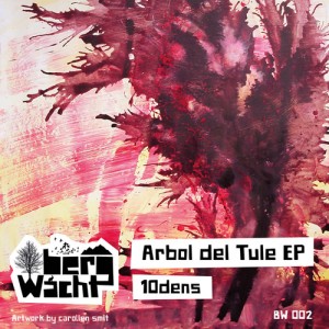 10dens - Arbol del Tule EP