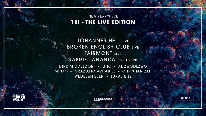 Johannes Heil, Gabriel Ananda u.v.m. New Year’s Eve – 18! – The Live Edition